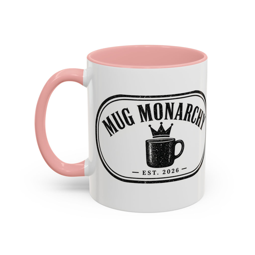 Mug Monarchy Ceramic Mug (11oz)