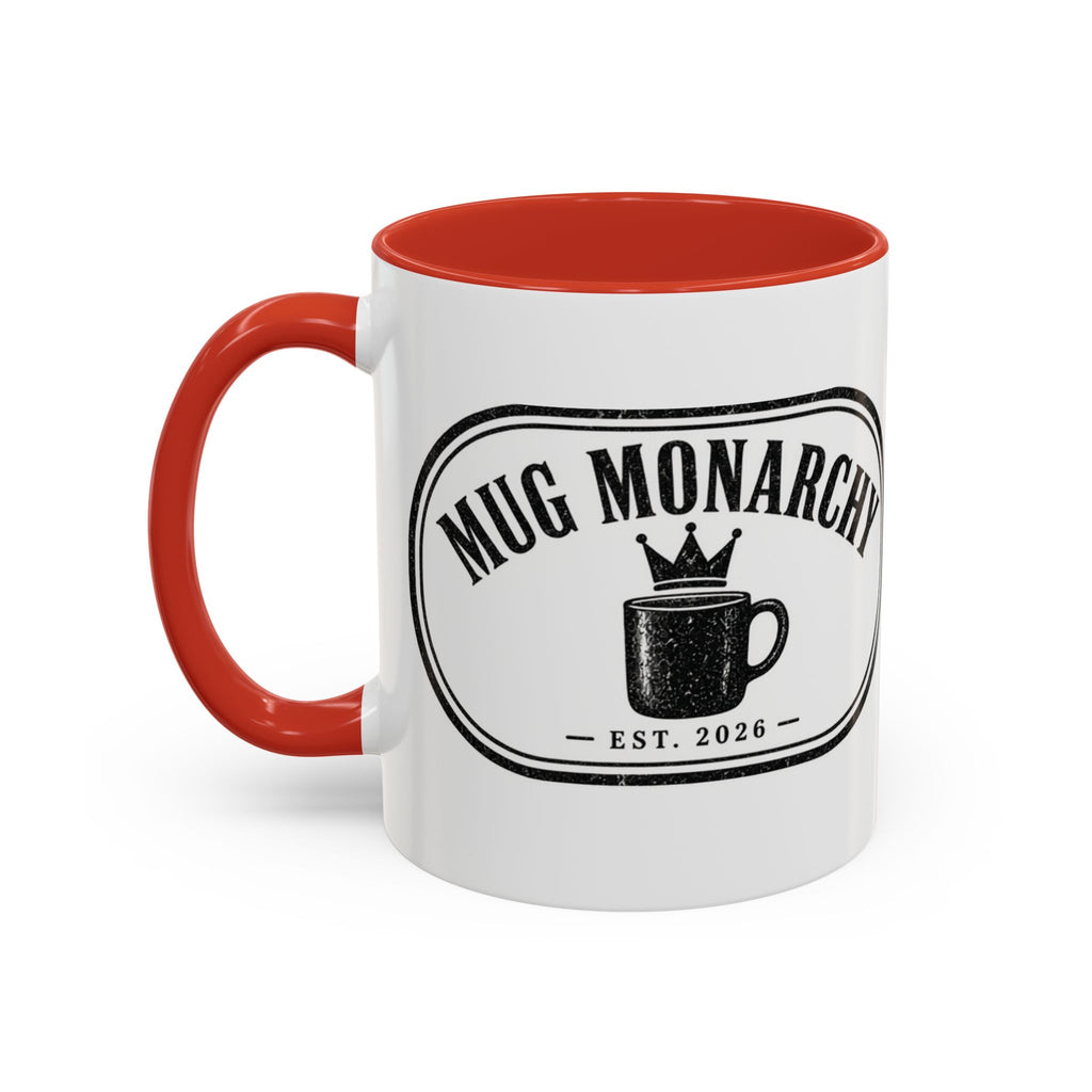 Mug Monarchy Ceramic Mug (11oz)