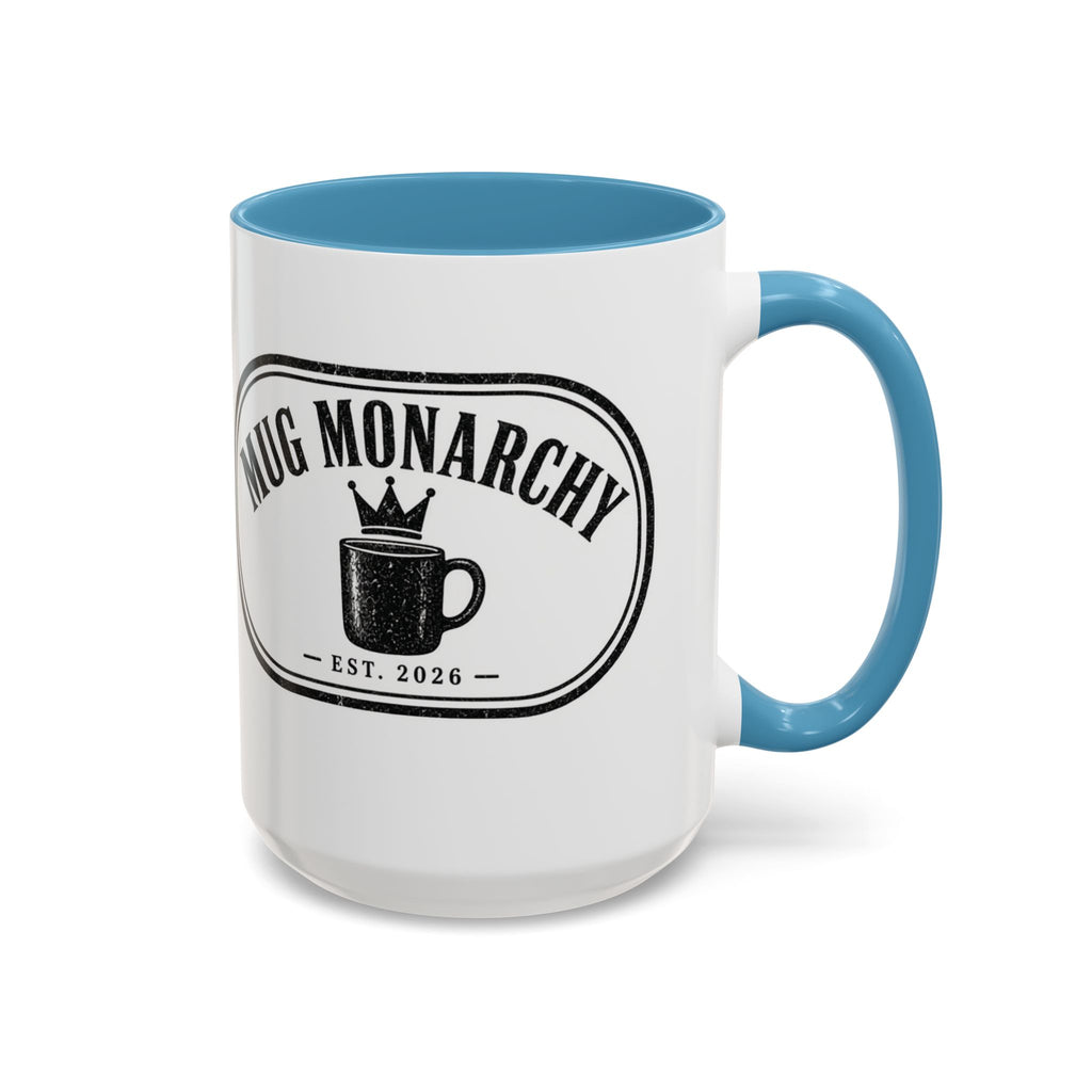 Mug Monarchy Ceramic Mug (11oz)