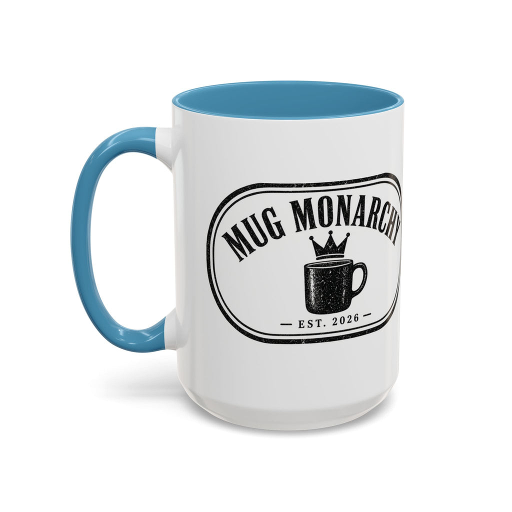 Mug Monarchy Ceramic Mug (11oz)