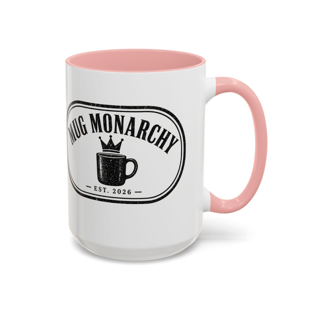 Mug Monarchy Ceramic Mug (11oz)