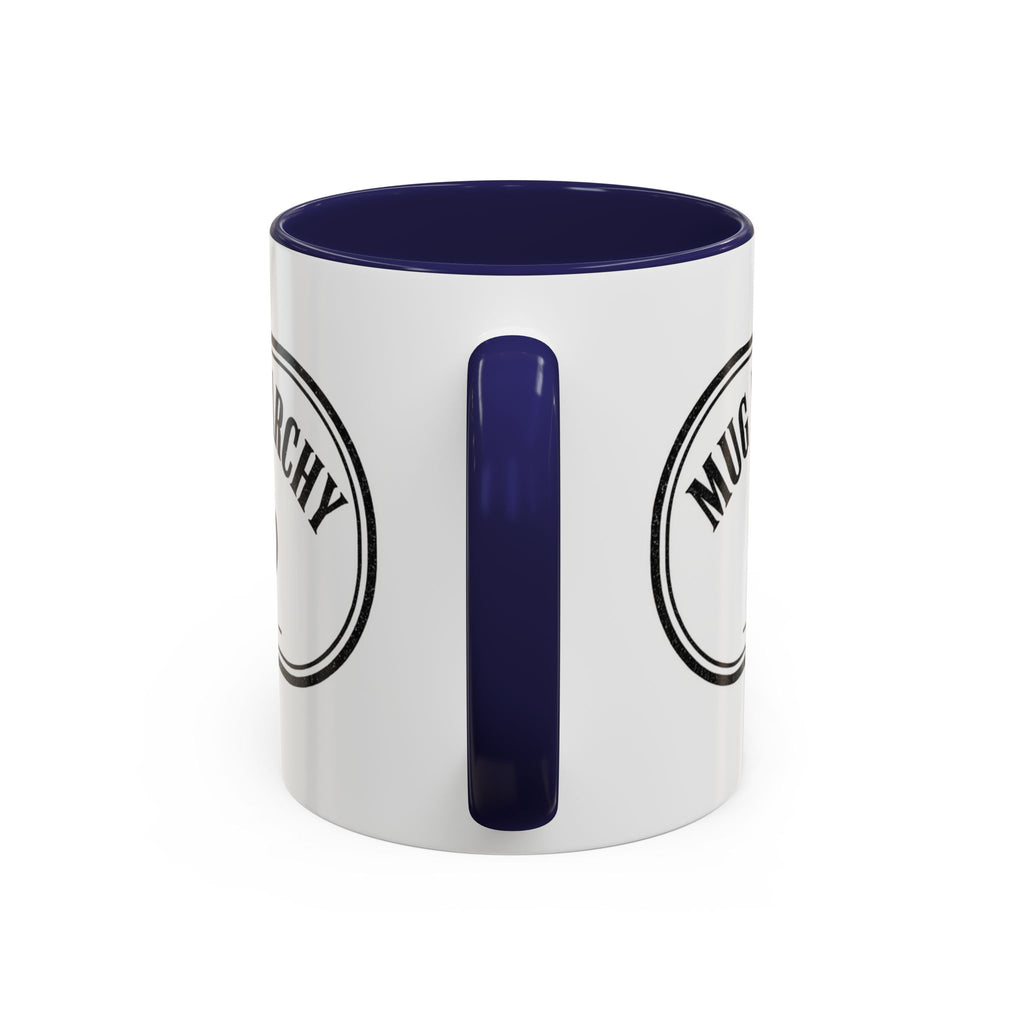 Mug Monarchy Ceramic Mug (11oz)