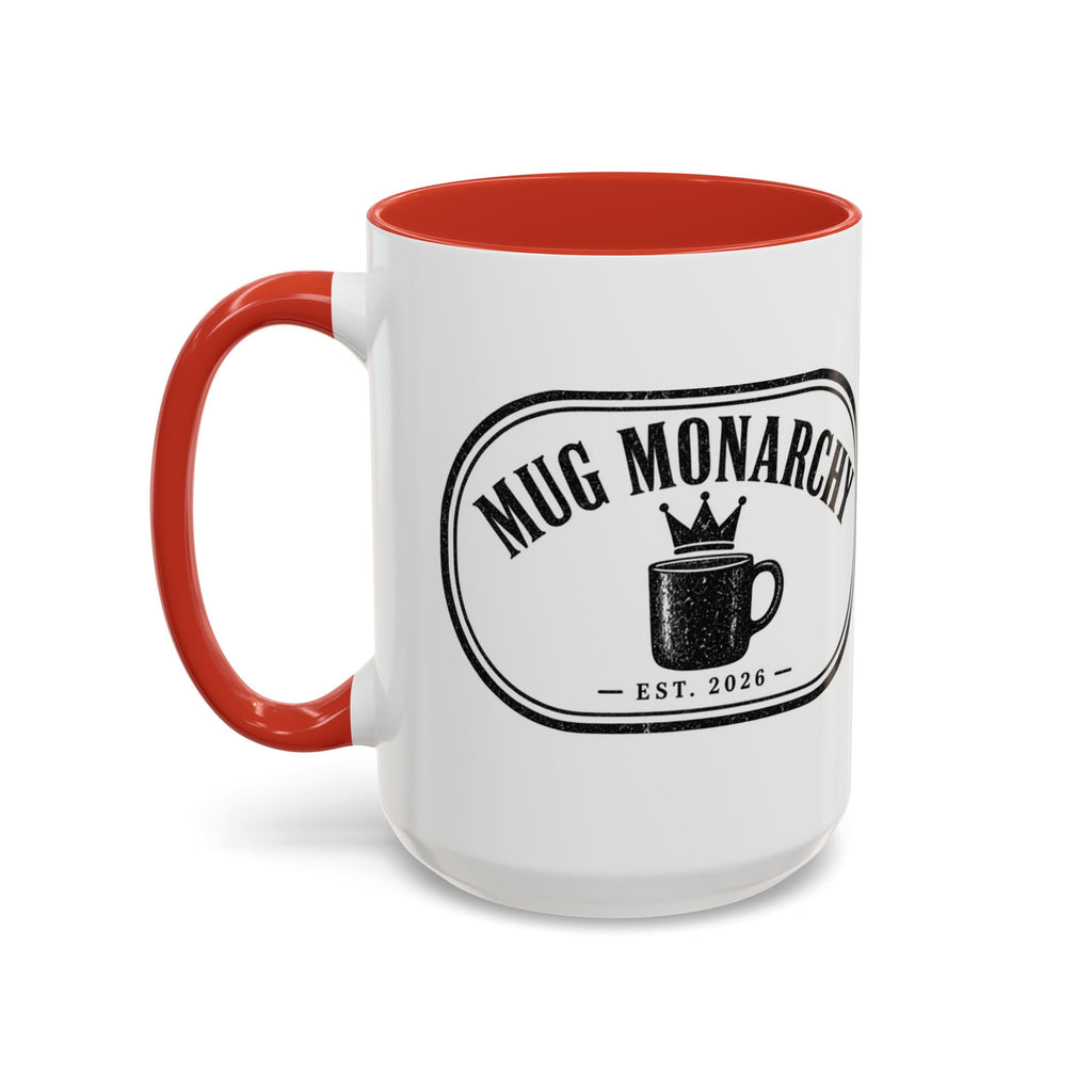 Mug Monarchy Ceramic Mug (11oz)