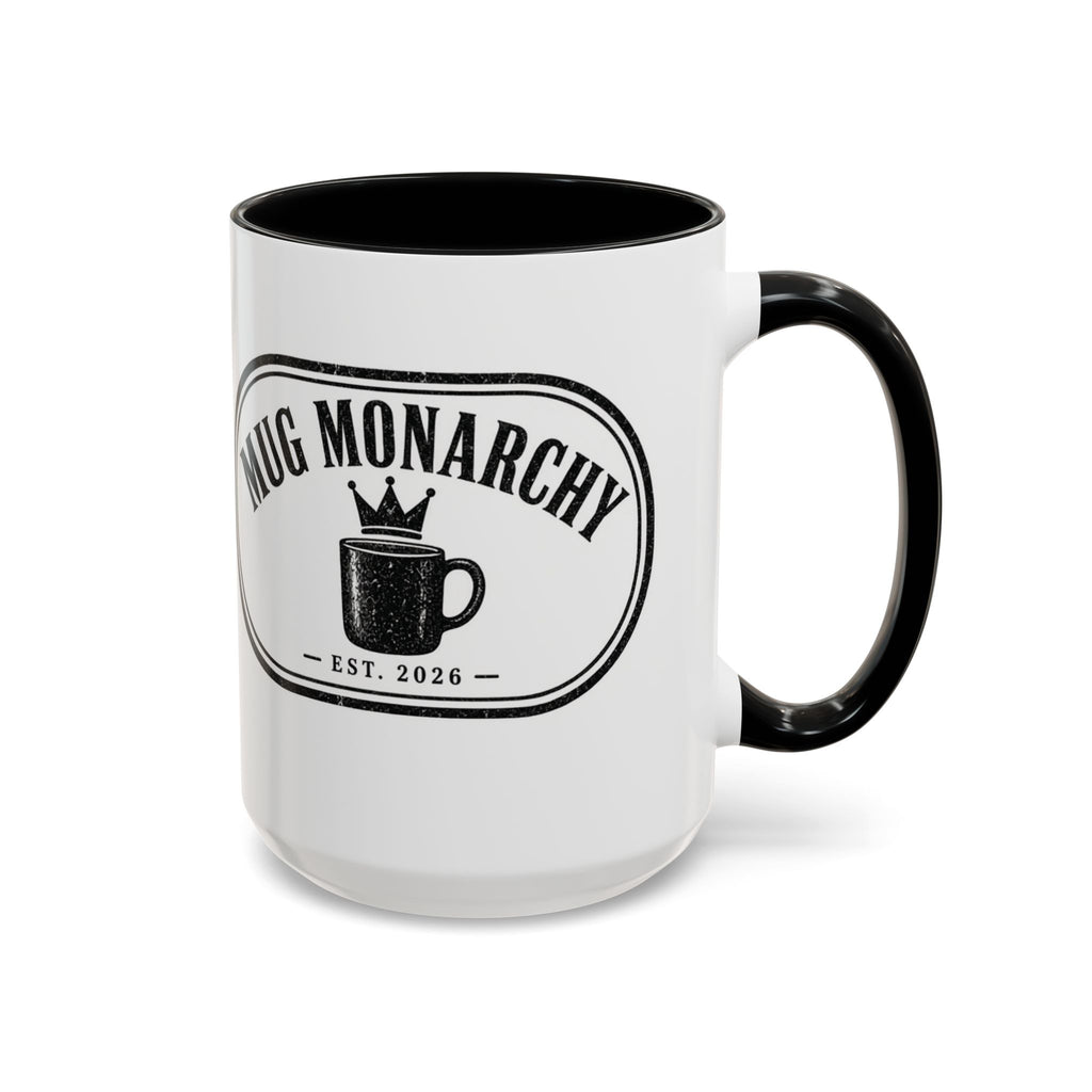 Mug Monarchy Ceramic Mug (11oz)